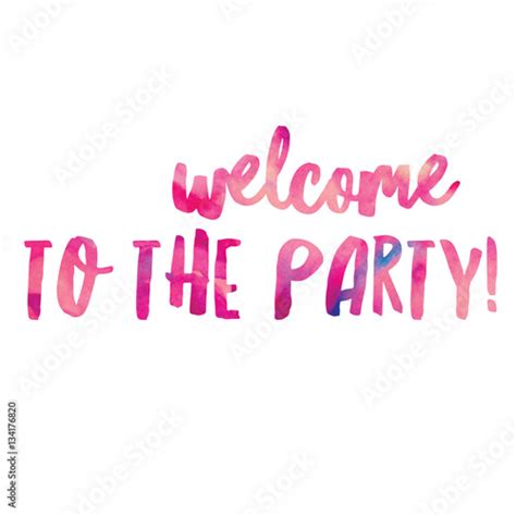 Welcome to the Party Sign Poster Stock Illustration | Adobe Stock