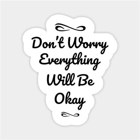 Don't worry everything will be okay Motivational - Motivational ...