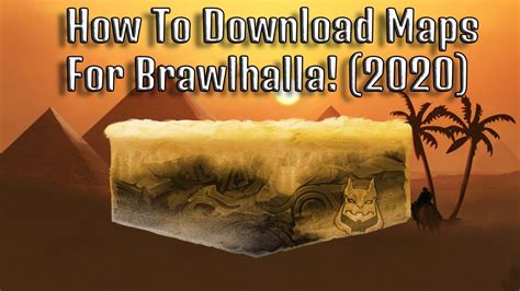 How To Download Maps For Brawlhalla! (2020) - YouTube