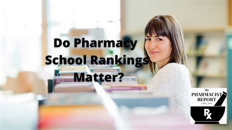 Do Pharmacy School Rankings Matter? (#1 Pharmacy School) - Pharmacist ...