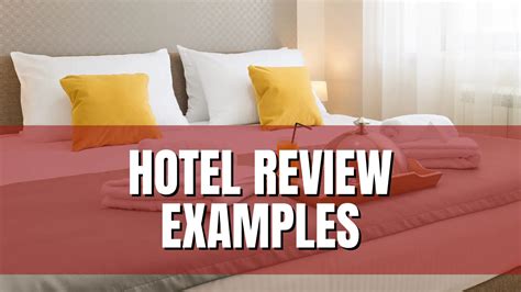 30+ Hotel Review Examples to Copy & Paste • Eat, Sleep, Wander