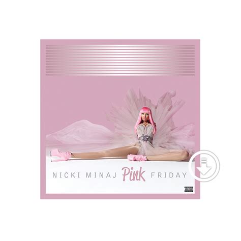 PINK FRIDAY COMPLETE EDITION DIGITAL ALBUM - NICKI MINAJ STORE