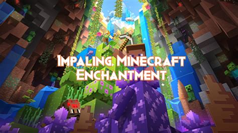 Impaling Minecraft Enchantment - Pillar Of Gaming