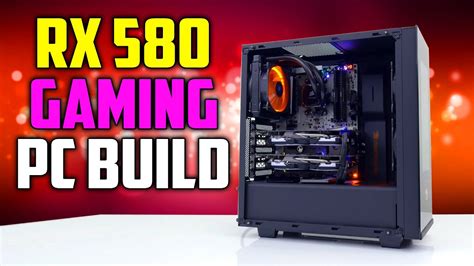 RX 580 GAMING PC BUILD | $1000 Gaming PC Build - YouTube