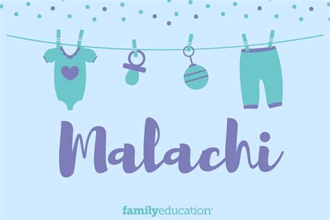 Malachi: Name Meaning, Origin, Popularity, & Inspiration - FamilyEducation