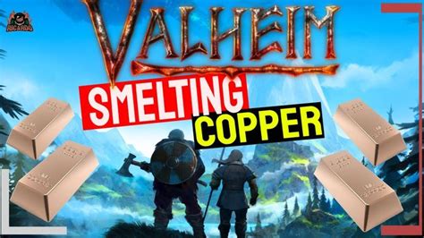 Valheim | Smelting Copper Ore | Valheim Metal Guide In this Valheim guide I teach you everything ...