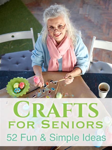 Here Are 52 Inspiring Craft Ideas for the 55-Plus Crowd | Crafts for ...