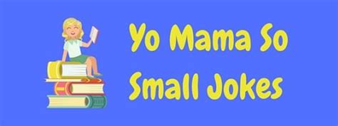 100s Of The Best Funny Yo Mama Jokes For Kids And Adults