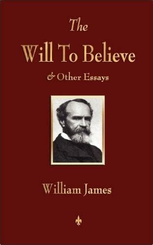 William James – The Will to Believe | Genius