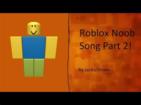 Roblox | Noob Song | Doovi