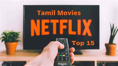 Top 15+ Tamil Movies On NetFlix 2021 India To Watch Right Now - Learn In Advance