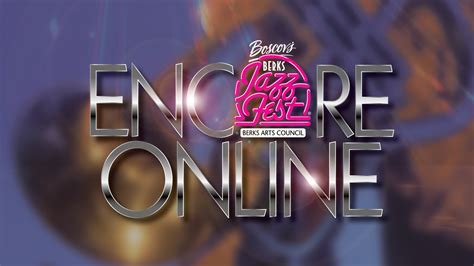 Berks Jazz Fest - Boscov’s Berks Jazz Fest Encore Online...