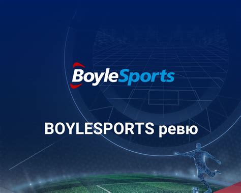 BoyleSports Review - Sportsbook, eSports, Pros & Cons + Rating (2023)