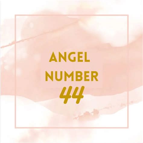 Angel Number 44 Meaning, Symbolism and Numerology - Nourish Your Glow