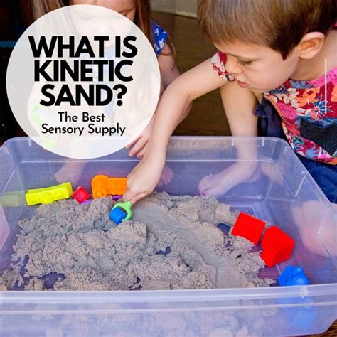 Kinetic Sand - What is it and how do you play with it?