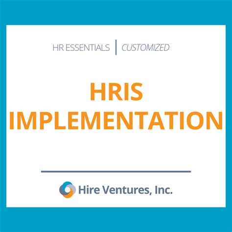 HRIS Implementation | Hire Ventures, Inc.