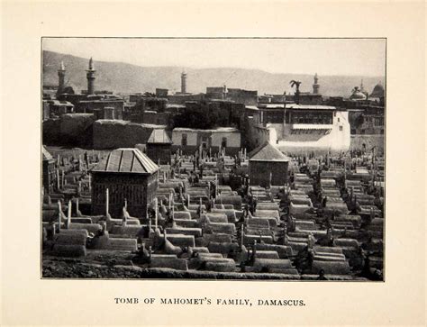 1900 Print Damascus Tomb Family Mahomet Muhammad Ancestors Relatives G ...