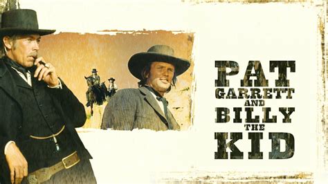 Pat Garrett and Billy the Kid - Movie - Where To Watch