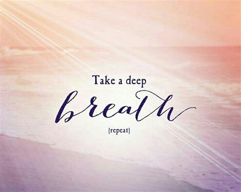 Pin by Susy Azul on Quotes To Remember | Remember, Quotes, Take a deep breath