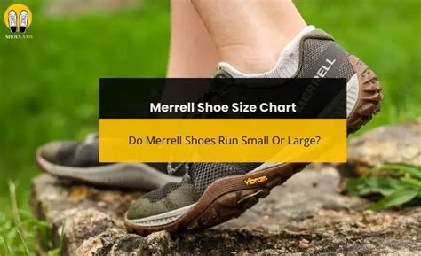 Merrell Shoe Size Chart: Do These Shoes Run Small Or Large?
