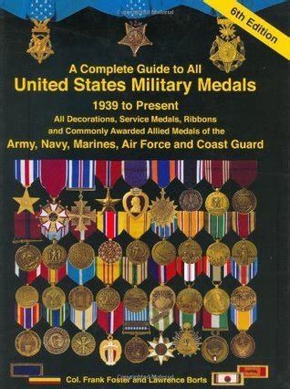 A Complete Guide to United States Military Medals, 1939 to Present: All ...