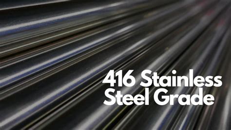 The Ultimate Guide to 416 Stainless Steel Grade - Tuolian