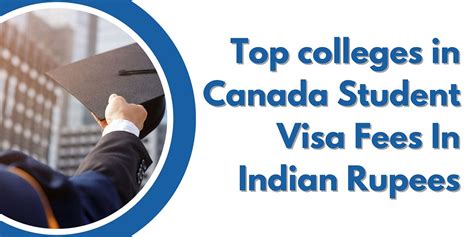 Top colleges in Canada Student Visa Fees In Indian Rupees | by Sk visagurukul | Dec, 2023 | Medium