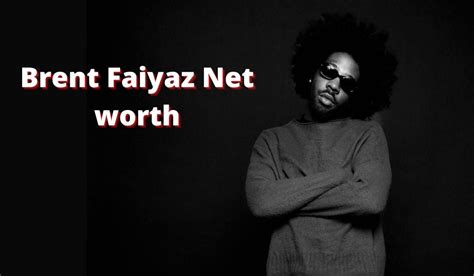 Brent Faiyaz Net Worth in 2023 - Wiki, Age, Weight and Height ...