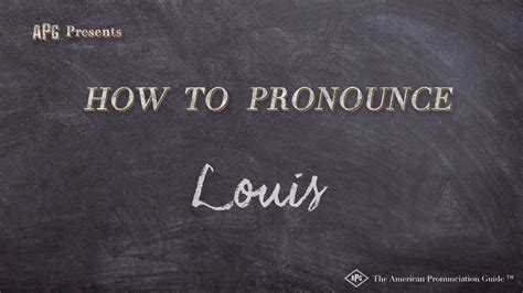 How to Pronounce Louis (Real Life Examples!) - YouTube