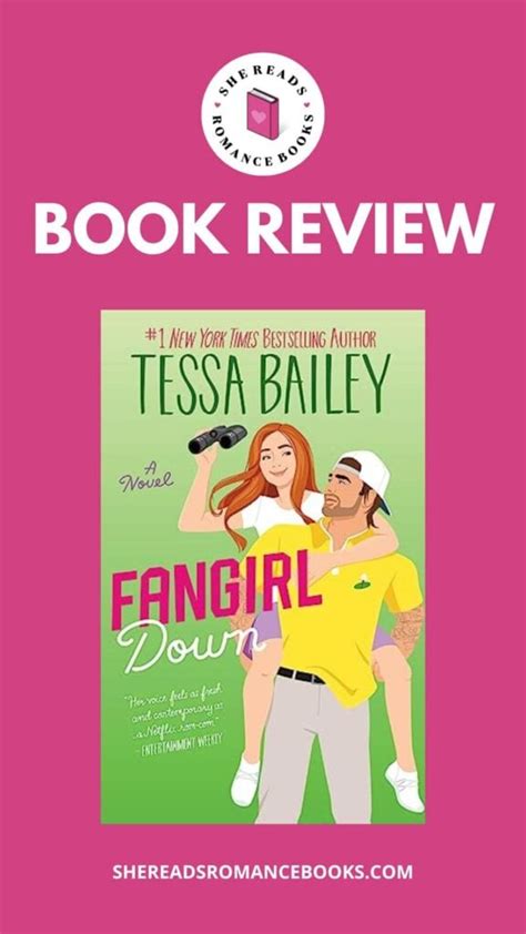 Fangirl Down by Tessa Bailey: My Book Review of this Epic Sports Romance – She Reads Romance Books