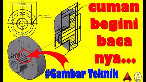 Cara Membaca Gambar Teknik Mesin - Homecare24