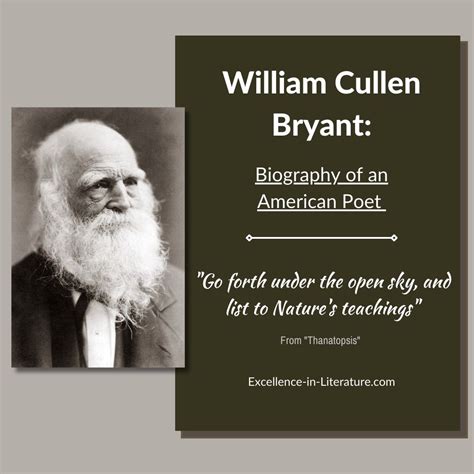 William Cullen Bryant Biography - Excellence in Literature by Janice ...