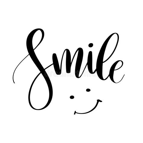 Smile. Inspirational Quote Phrase. Modern Calligraphy Lettering with Hand Drawn Smile. Lettering ...