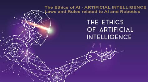 The Ethics of AI - Laws and Rules related to AI and Robotics - DN ...