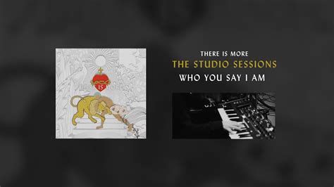 Who You Say I Am (Studio Sessions) - Hillsong Worship - YouTube