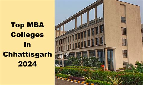 Top MBA Colleges in Chhattisgarh 2025: Check List & Rating Here