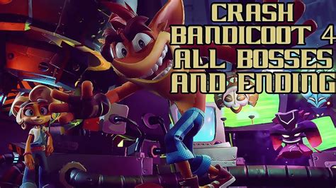 Crash Bandicoot 4: All Bosses and Ending - YouTube