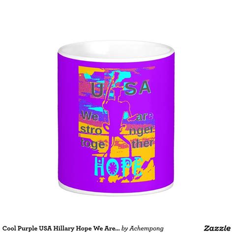 Create Your own USA Hope We Are Stronger Together Coffee Mug | Zazzle | Coffee mugs, Mugs, We ...