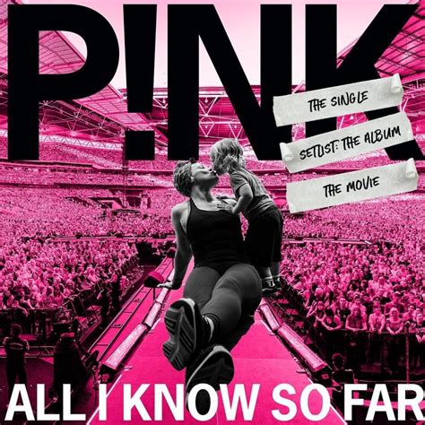 P!nk - All I Know So Far: Setlist review by MusicaMeretrix - Album of ...