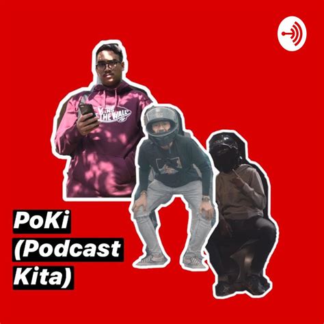 PoKi (Podcast Kita) - PoKi (Podcast Kita) | Listen Notes