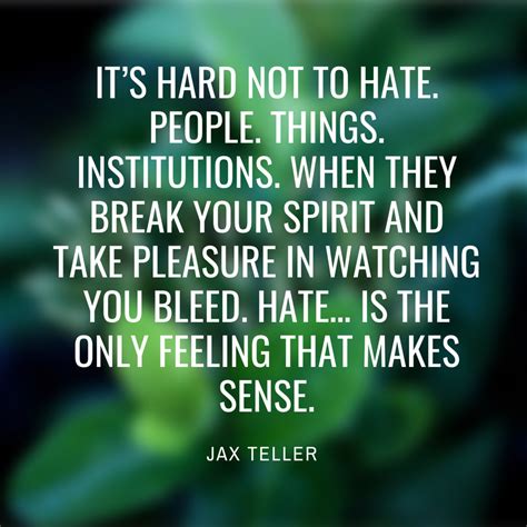 Jax Teller Quote 7 | QuoteReel