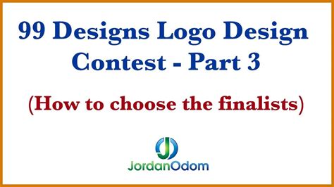 99 Designs Logo Design Contest - Part 3 - How to choose your finalists - YouTube