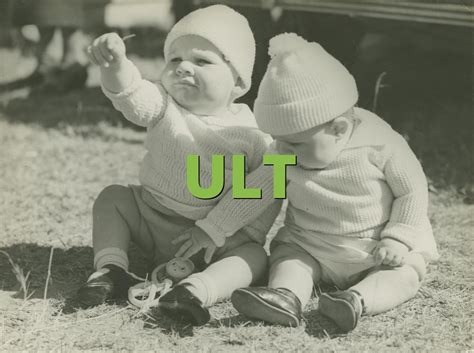 ULT Slang Term » What does ULT mean? » Slang.org