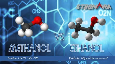 SỰ KHÁC BIỆT GIỮA ETHANOL VÀ METHANOL - STROMANN