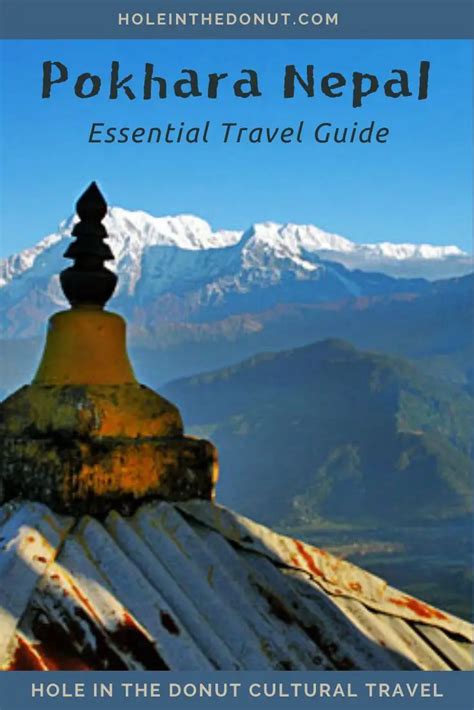 Travel Guide to Pokhara, Nepal - Hole in the Donut Cultural Travel