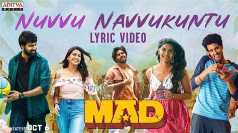 Mad | Song - Nuvvu Navvukuntu (Lyrical) | Telugu Video Songs - Times of ...