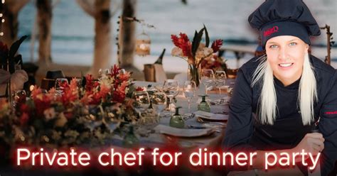 8 Reasons to Hire a Private Chef for a Dinner Party?