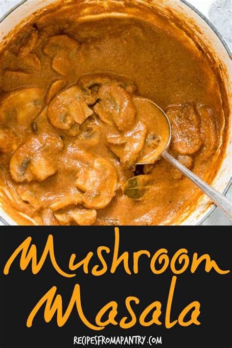 Mushroom Masala - Mushroom Curry {Vegan, Gluten-Free, Paleo, Whole 30} - Recipes From A Pantry