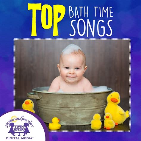 TOP Bath Time Songs | Twin Sisters