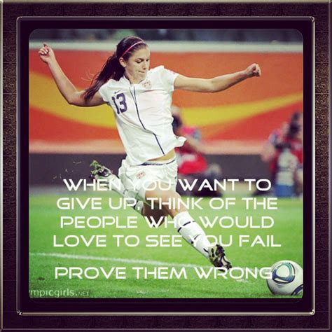 Alex Morgan pic and quote | Soccer quotes, Inspirational soccer quotes, Soccer quotes girls